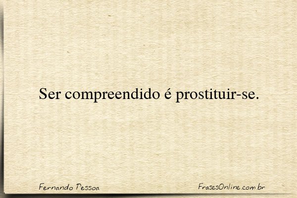 Frase de Fernando Pessoa