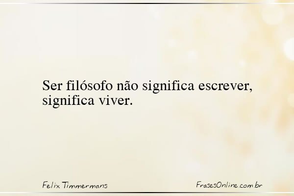 Frase de Felix Timmermans
