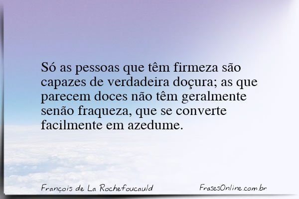 Frase de François de La Rochefoucauld