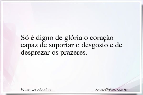Frase de François Fénelon