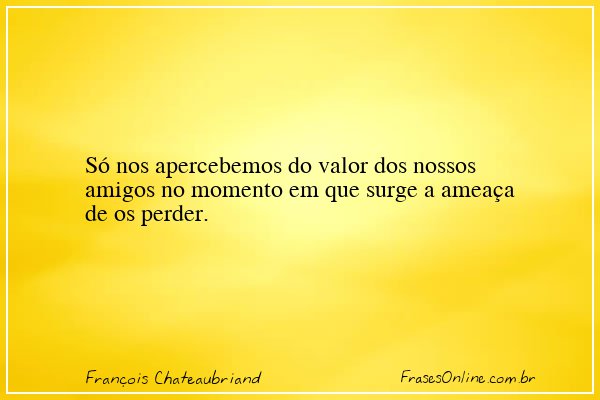 Frase de François Chateaubriand