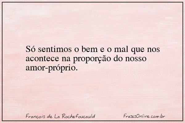Frase de François de La Rochefoucauld