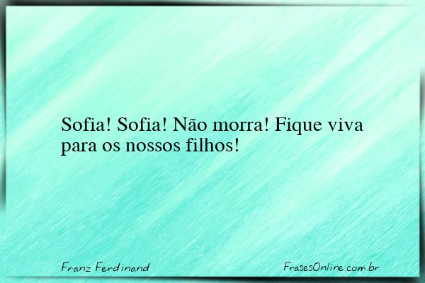 Frase de Franz Ferdinand