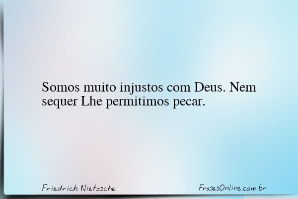 Frase de Friedrich Nietzsche