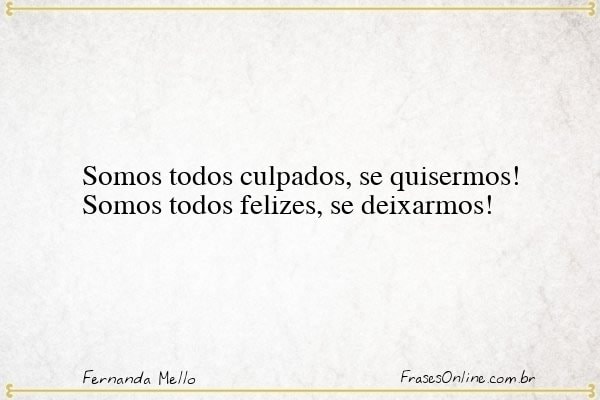 Frase de Fernanda Mello