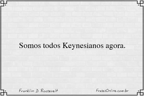 Frase de Franklin D. Roosevelt