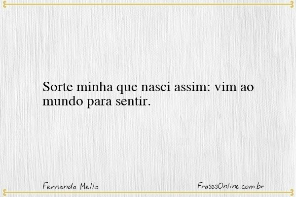 Frase de Fernanda Mello