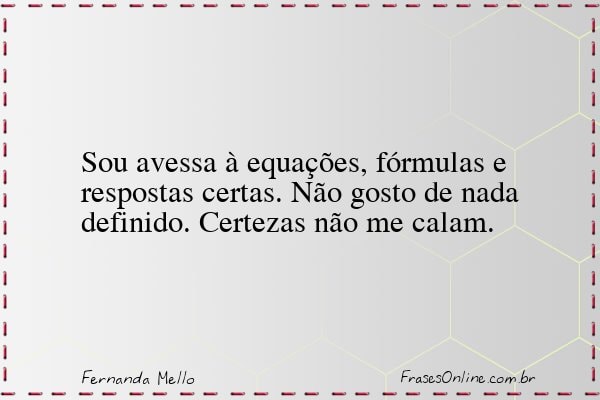 Frase de Fernanda Mello