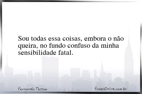 Frase de Fernando Pessoa