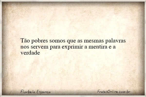 Frase de Florbela Espanca