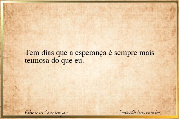 Frase de Fabrício Carpinejar