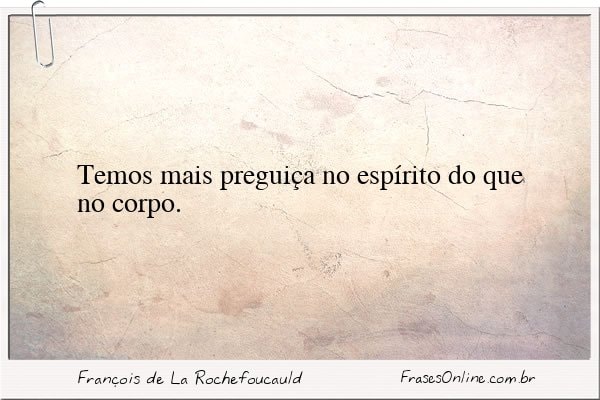 Frase de François de La Rochefoucauld