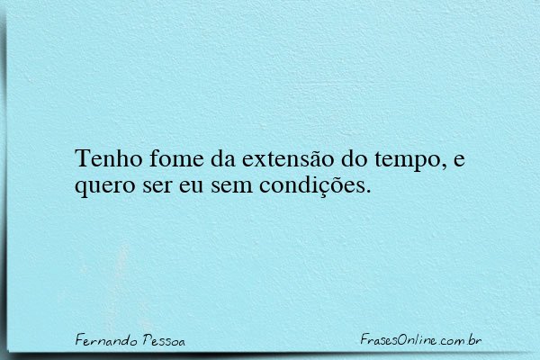 Frase de Fernando Pessoa