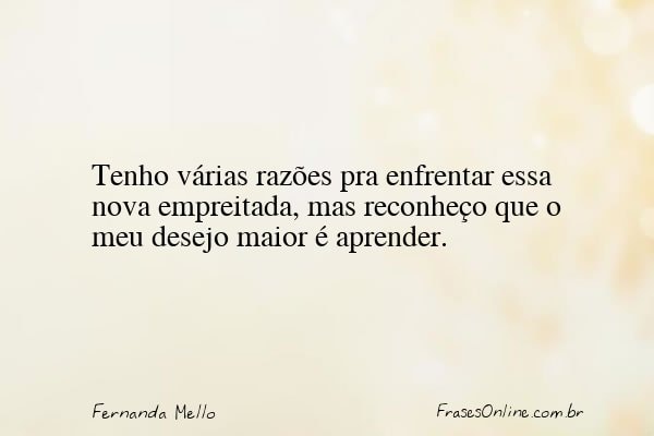 Frase de Fernanda Mello