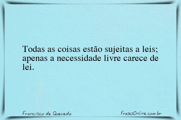 Frase de Francisco de Quevedo