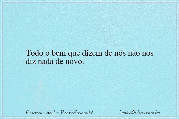 Frase de François de La Rochefoucauld