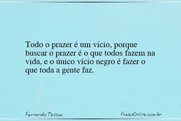 Frase de Fernando Pessoa