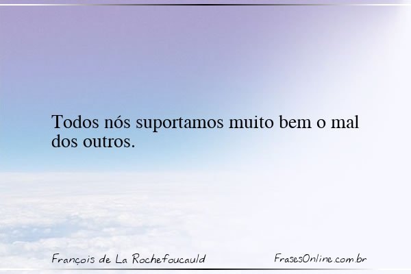 Frase de François de La Rochefoucauld
