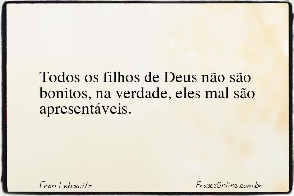 Frase de Fran Lebowitz