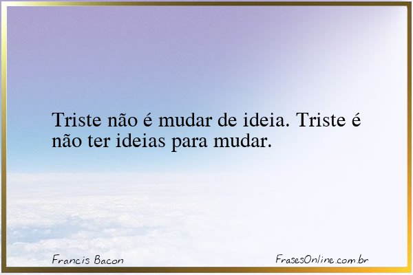 Frase de Francis Bacon