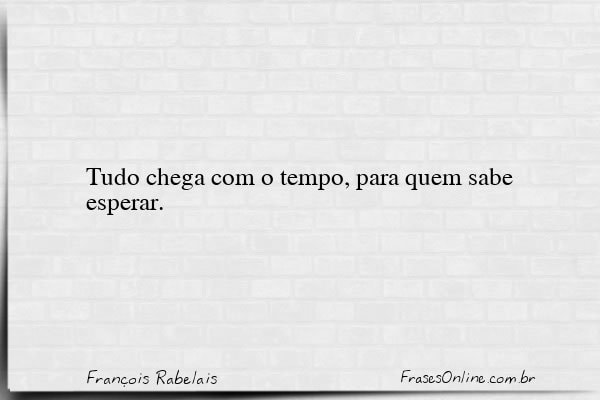 Frase de François Rabelais