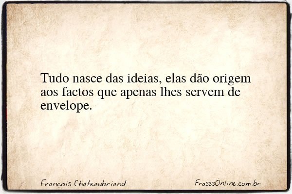 Frase de François Chateaubriand