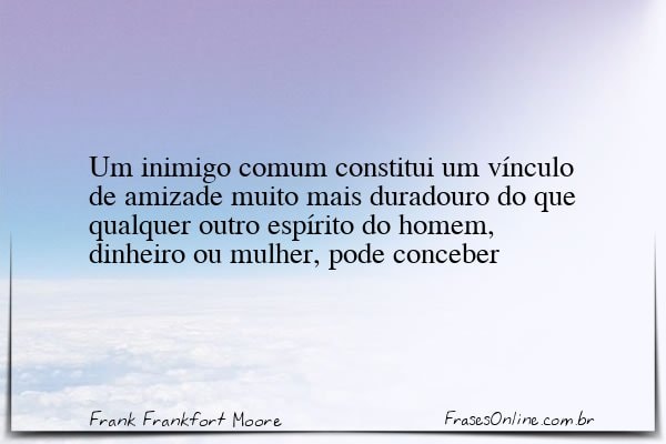 Frase de Frank Frankfort Moore