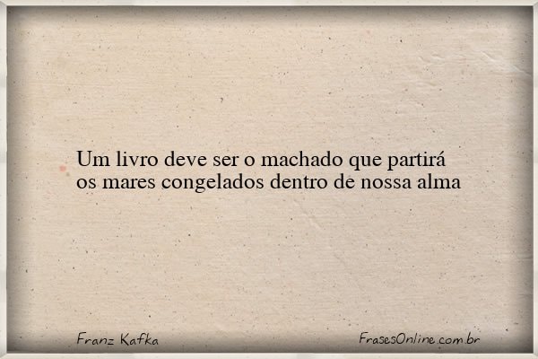 Frase de Franz Kafka