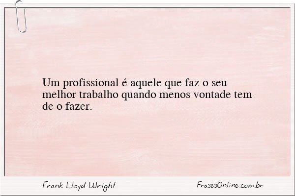 Frase de Frank Lloyd Wright
