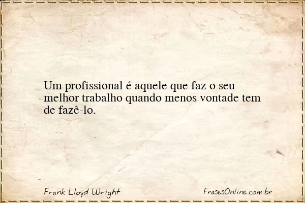 Frase de Frank Lloyd Wright