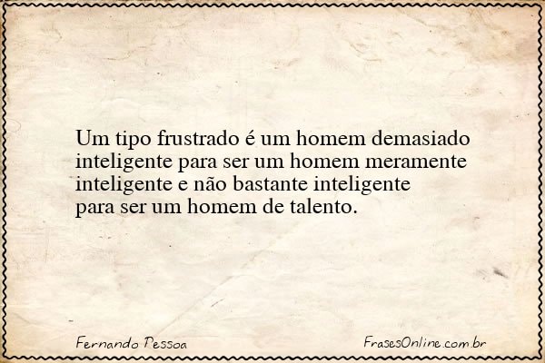 Frase de Fernando Pessoa