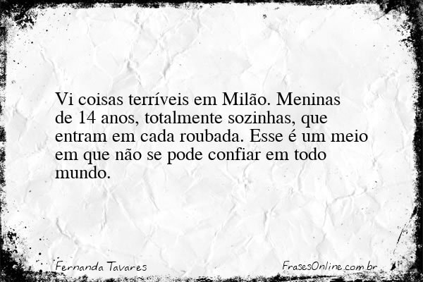 Frase de Fernanda Tavares