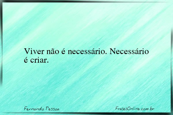 Frase de Fernando Pessoa