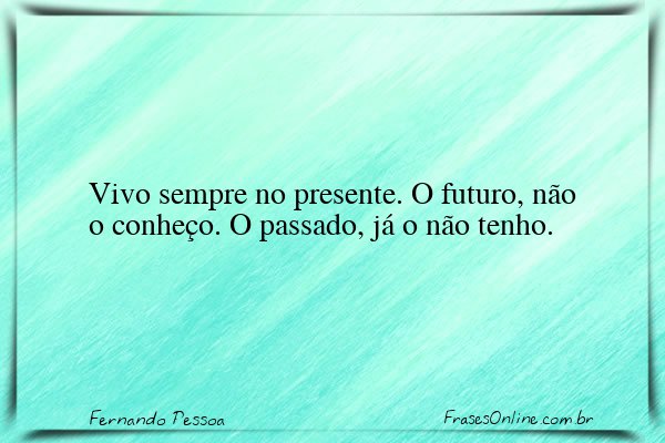 Frase de Fernando Pessoa