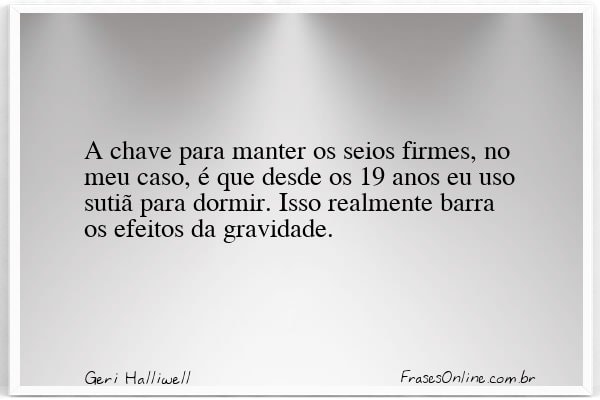 Frase de Geri Halliwell