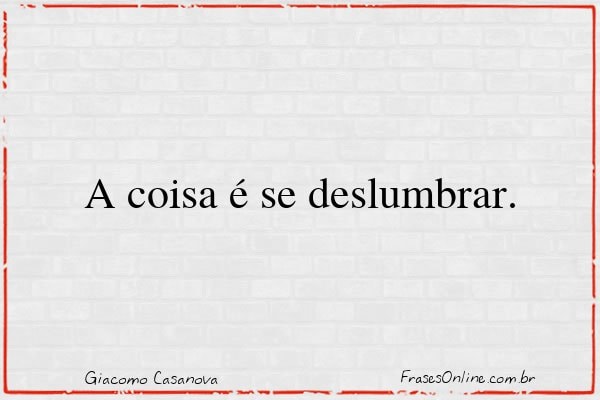 Frase de Giacomo Casanova