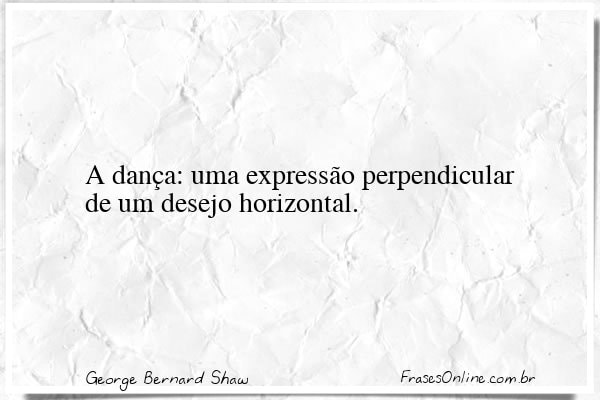 Frase de George Bernard Shaw