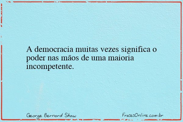 Frase de George Bernard Shaw