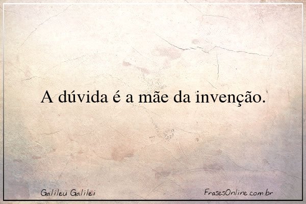 Frase de Galileu Galilei