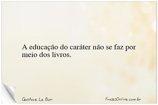 Frase de Gustave Le Bon