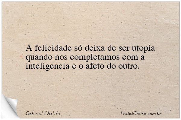 Frase de Gabriel Chalita