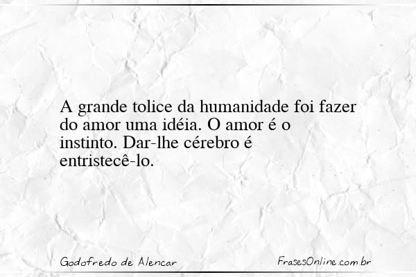 Frase de Godofredo de Alencar