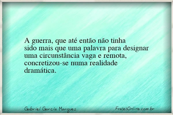 Frase de Gabriel García Marquez