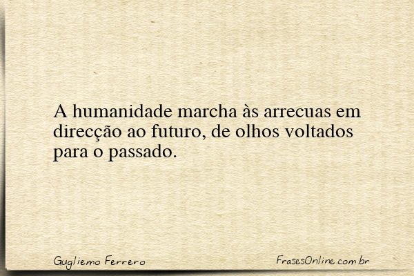 Frase de Gugliemo Ferrero