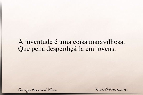 Frase de George Bernard Shaw