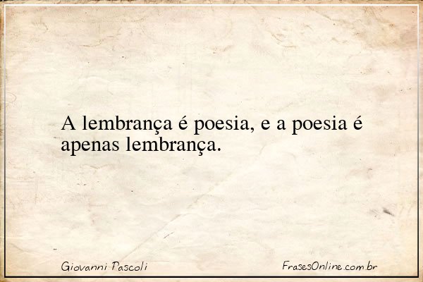 Frase de Giovanni Pascoli