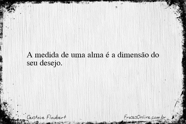 Frase de Gustave Flaubert