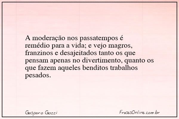 Frase de Gasparo Gozzi