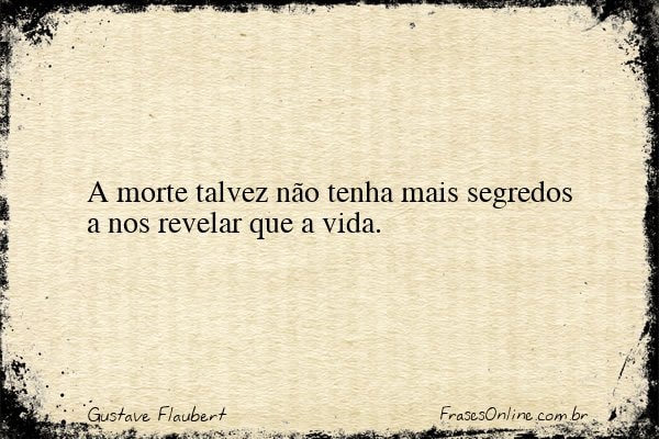 Frase de Gustave Flaubert