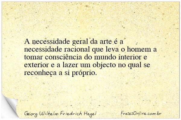 Frase de Georg Wilhelm Friedrich Hegel